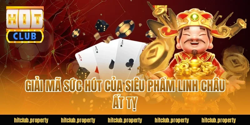 Giải Mã Sức Hút Của Siêu Phẩm Linh Châu Ất Tỵ 